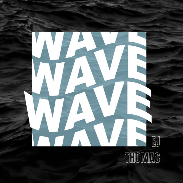 Wave — EJ Thomas cover art