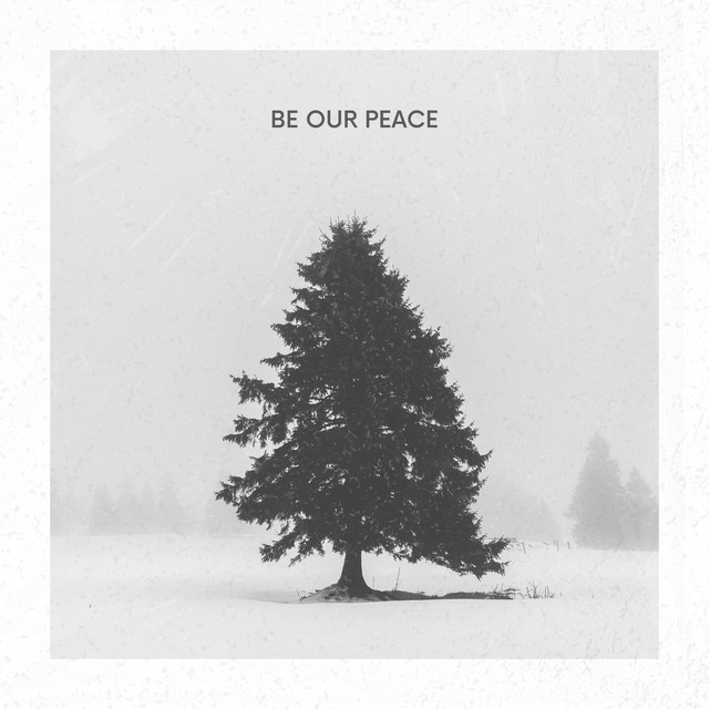 Be Our Peace — The Baileys cover art