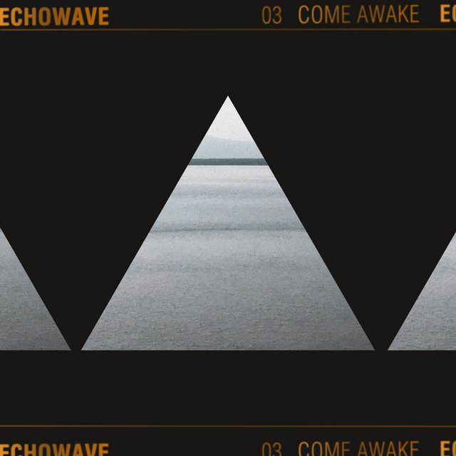 Come Awake — echowave cover art