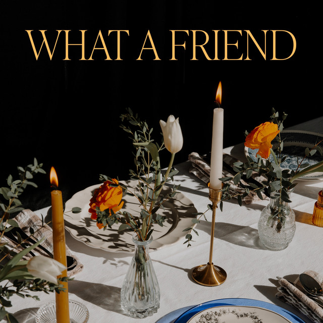 What A Friend — LIFEGATE MUSIC, Emily Flack cover art
